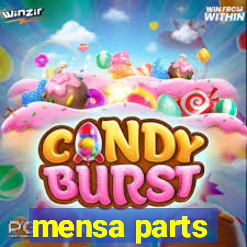 mensa parts